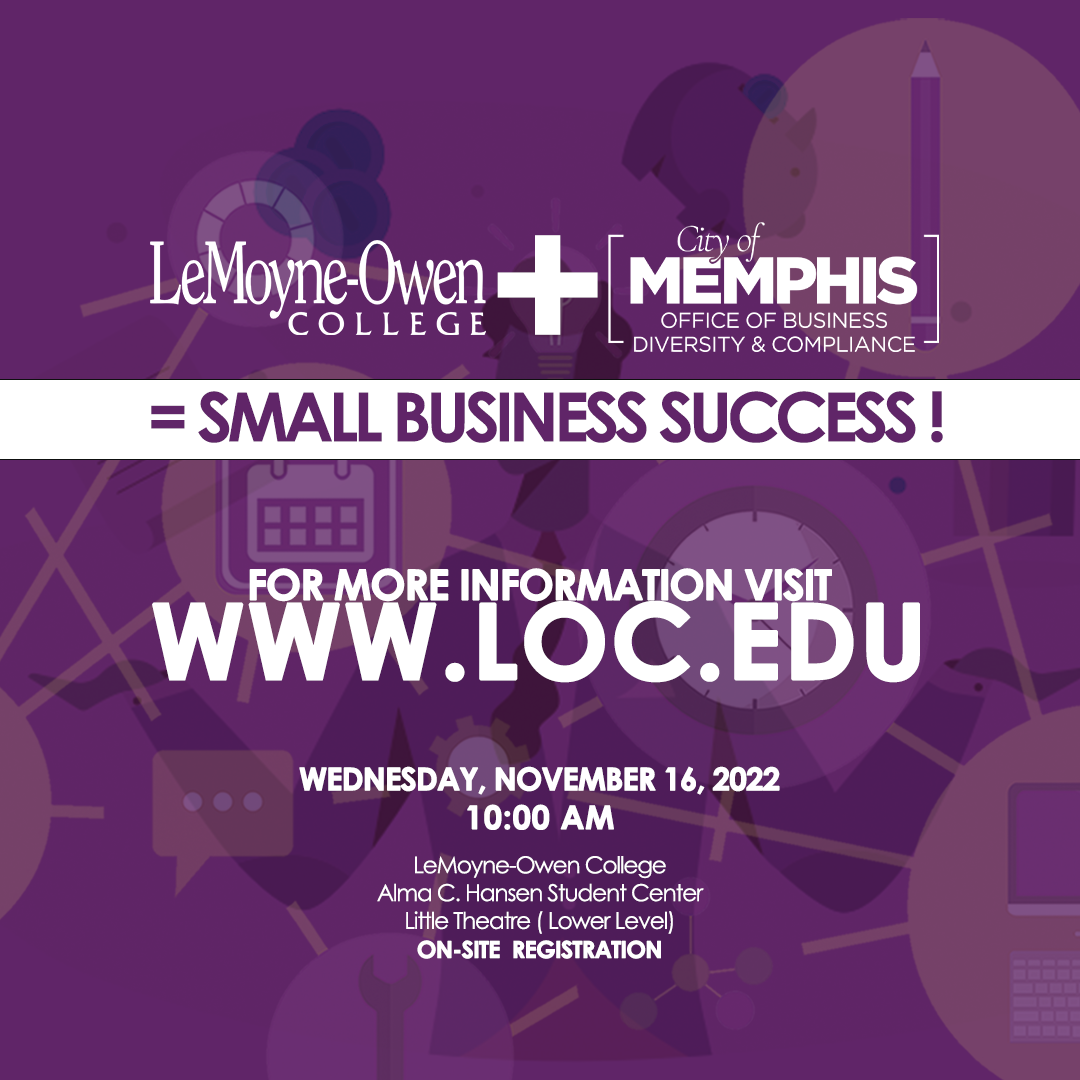 LeMoyne-Owen College and City of Memphis Partner for Small Business Success!